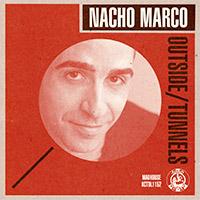 Check Out Nacho Marco - Outside Tunnels - Madhouse On The DMC Magazine