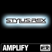 Stylus Rex - Amplify