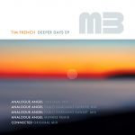 Tim French – Deeper Days EP [Melodic Beats Recordings]
