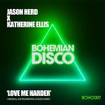 Jason Herd x Katherine Ellis ‘Love Me Harder’ Bohemian Disco